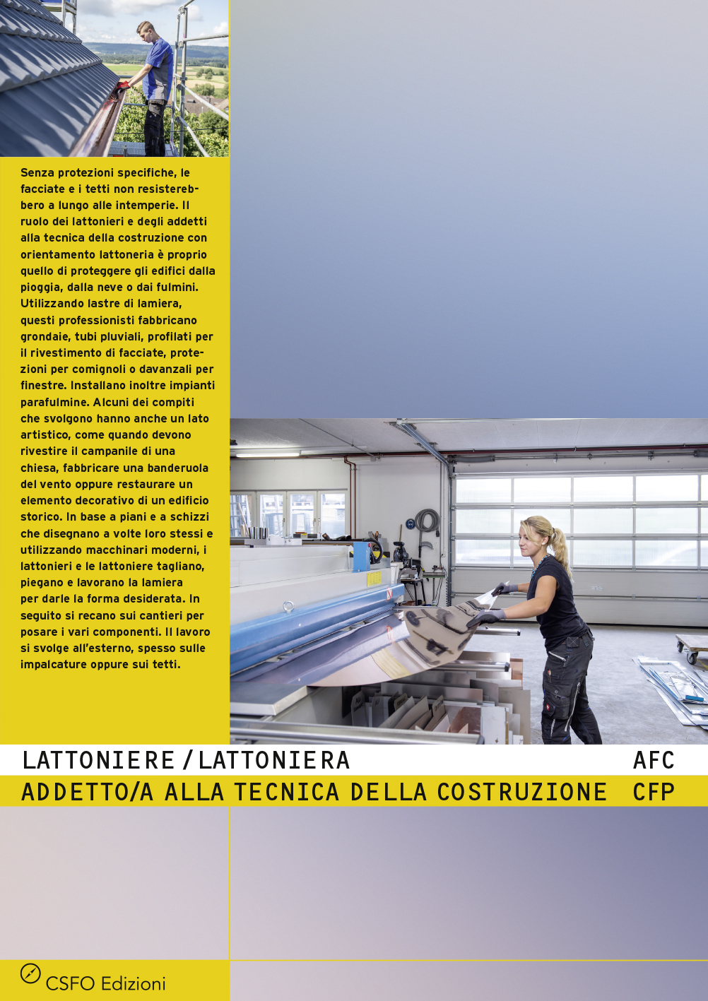 TEST Lattoniere/a AFC, Addetto/a ai lavori di lattoneria CFP