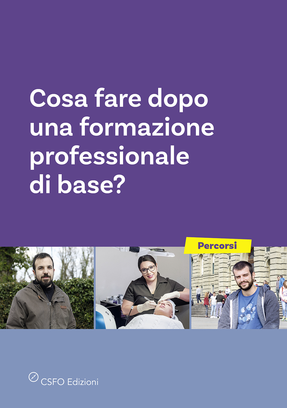 TEST Cosa fare dopo una formazione professionale di base?