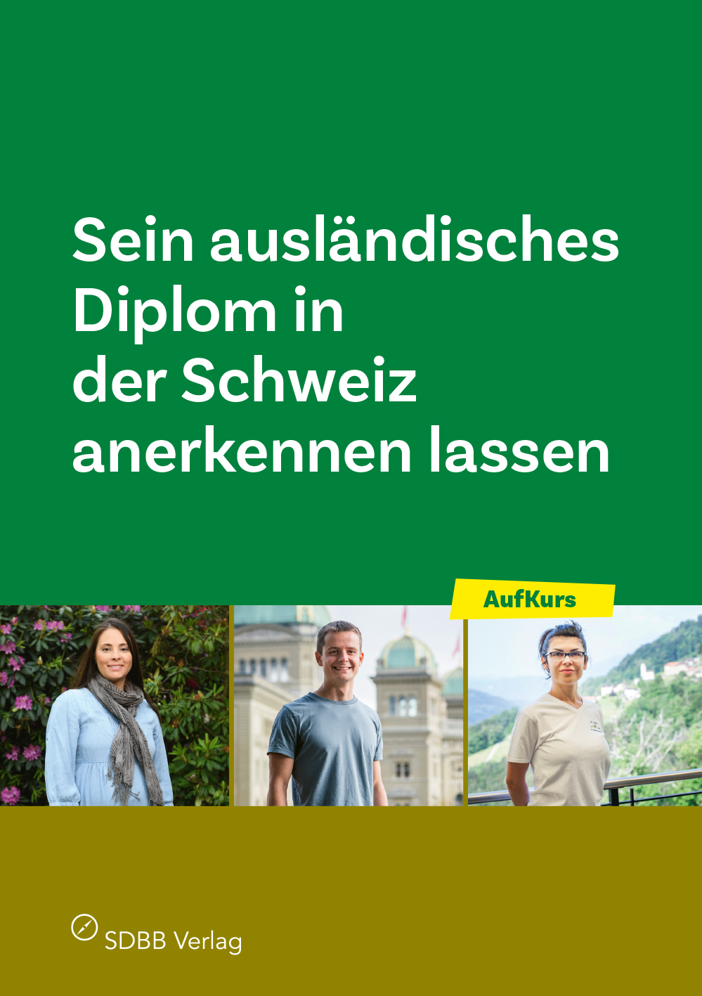 TEST Sein ausländisches Diplom in der Schweiz anerkennen lassen
