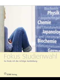 TEST Fokus Studienwahl: So finde ich die richtige Ausbildung